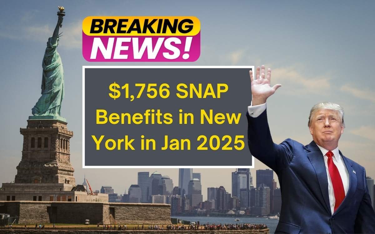 $1,756 SNAP Benefits in New York in Jan 2025 Wrap-Up for January Payments