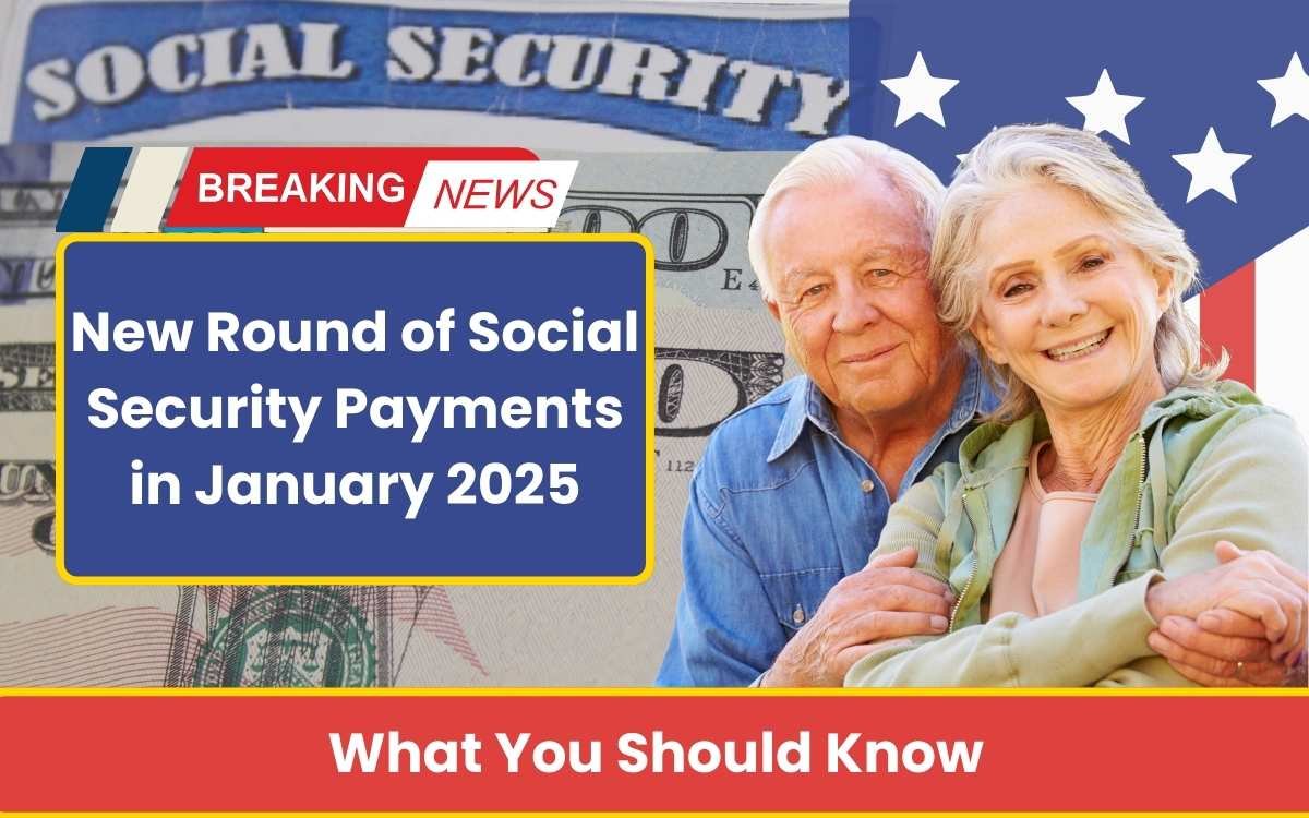 New Round of Social Security Payments in January 2025: What You Should Know