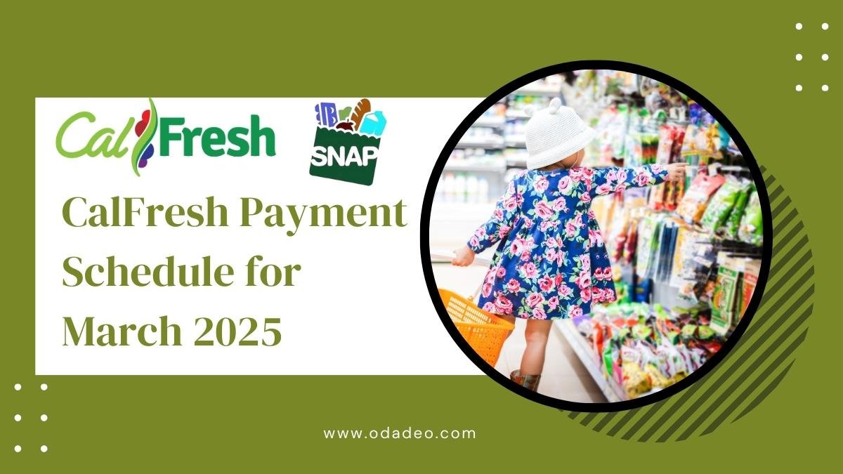 CalFresh Payment Schedule for March 2025: How to Apply and Get Up to $292