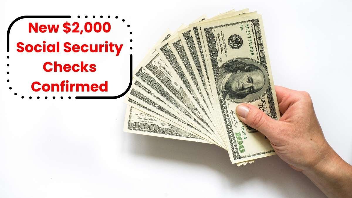 New $2,000 Social Security Checks Confirmed: Who Qualifies and When to Expect It