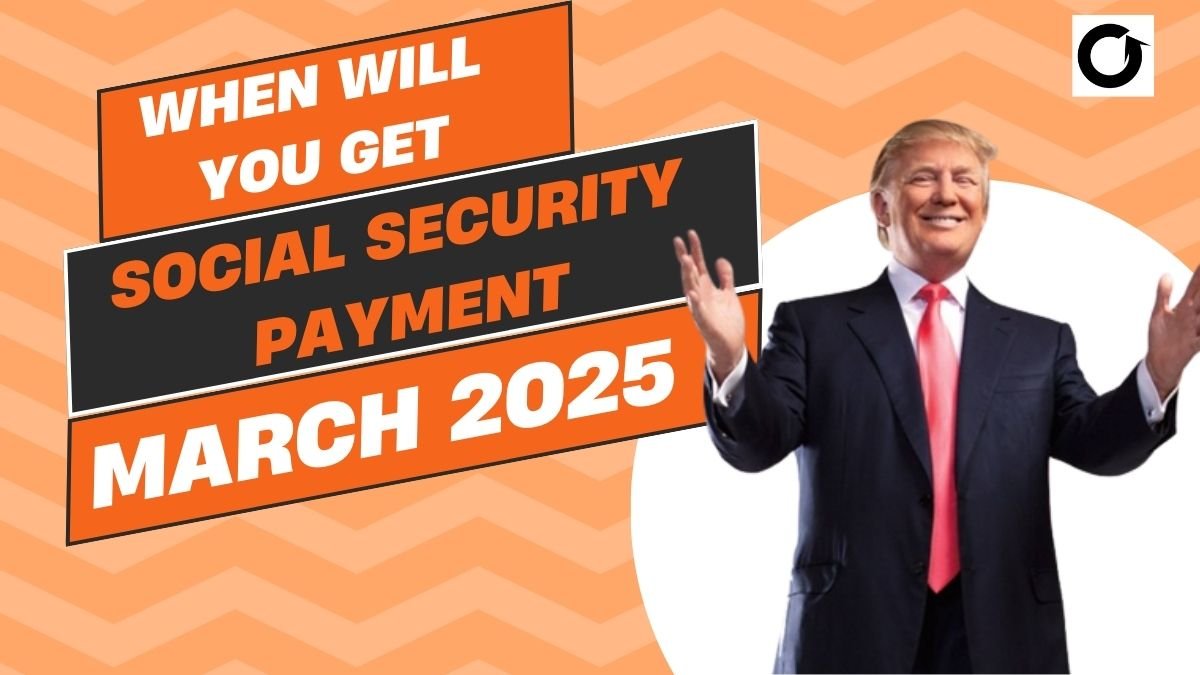 When Will You Get Your Social Security Payment in March 2025?